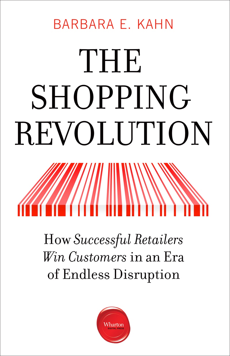 New Book by Board Member Barbara E. Kahn - The Shopping Revolution
